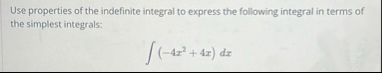 Evaluate the following indefinite integral. ( 2 x