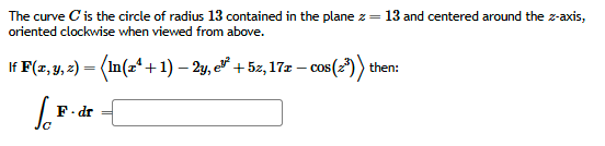 The curve C i s the circle o f radius 1 3