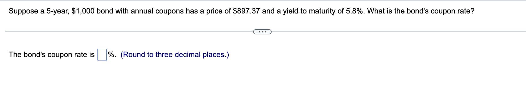 Suppose a 5 - year, $ 1 , 0 0 0 bond with annual