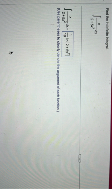 Find the indefinite integral. x 2 5 x 2 d x x 2 5