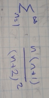 n = 1 n ( n + 1 ) ( n + 2 ) 2