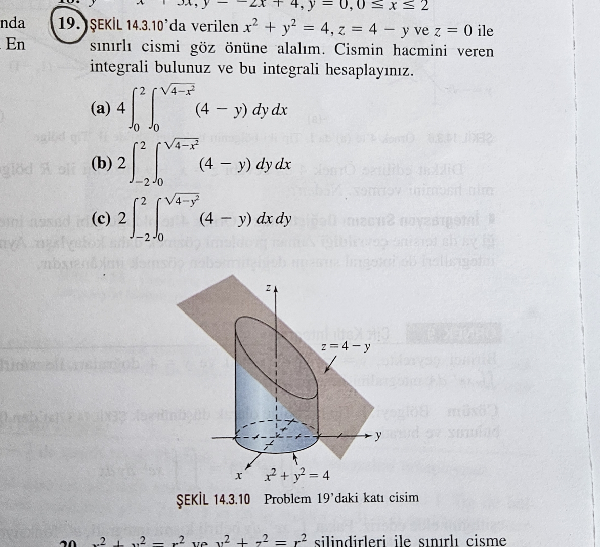 EKIL 1 4 . 3 . 1 0 ' da verilen x 2 + y 2 = 4 , z