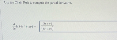 Use the Chain Rule to compute the partial