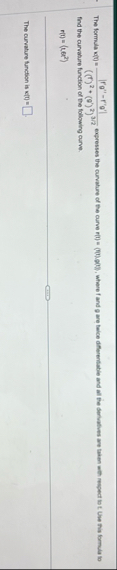 find the curvalure function of the following