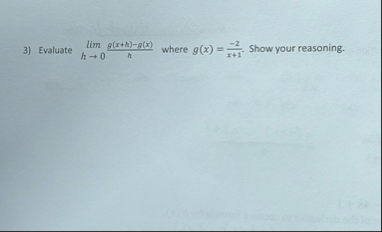 Evaluate lim h 0 g ( x h ) - g ( x ) h where g (