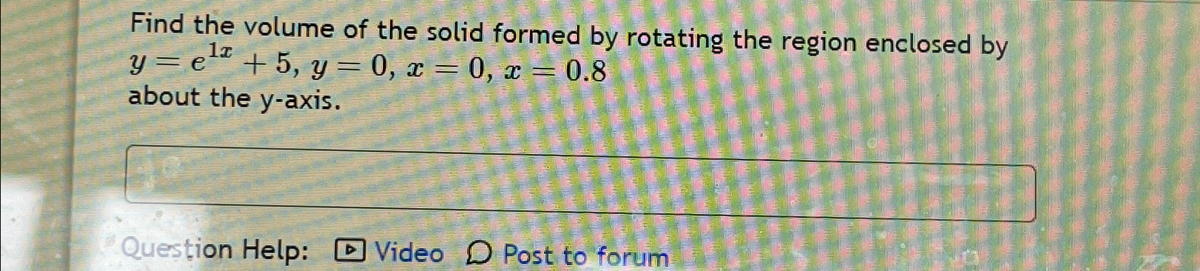 y = e 1 x + 5 , y = 0 , x = 0 , x = 0 . 8