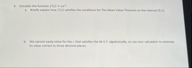 Convider the function f ( x ) = x e x . b . We