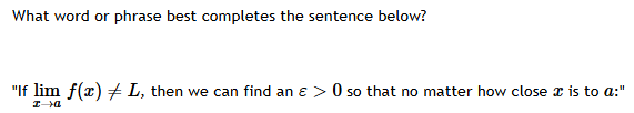 What word o r phrase best completes the sentence