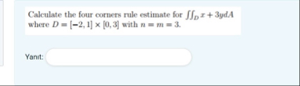 Calculate the four corners rule estimate for D x