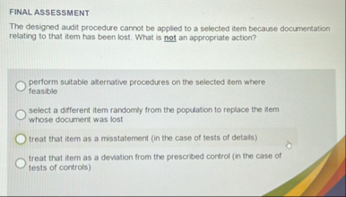 FINAL ASSESSMENT The designed audit procedure