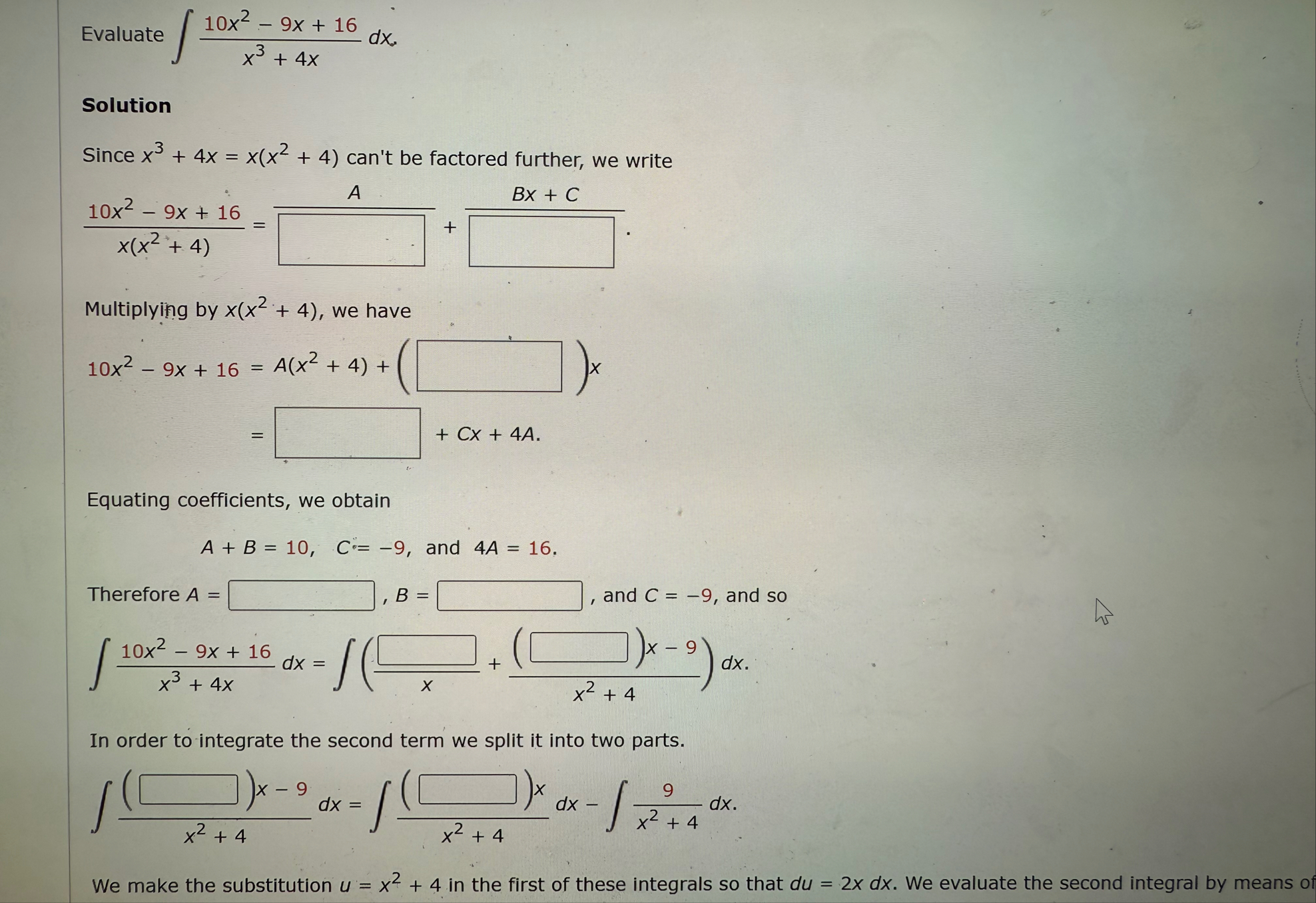 Evaluate 1 0 x 2 - 9 x 1 6 x 3 4 x d x Solution