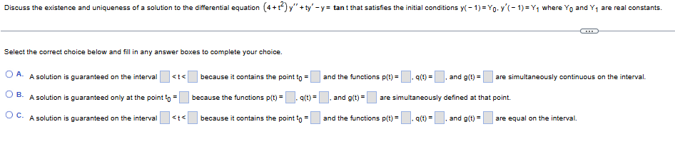 Discuss the existence and uniqueness o f a