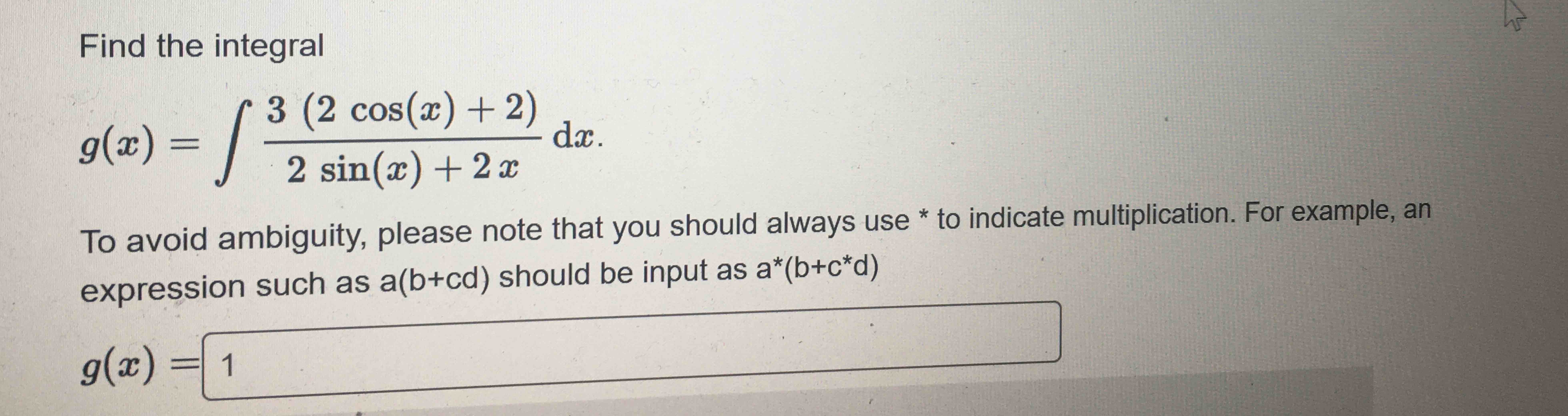 Find the integral g ( x ) = 3 ( 2 c o s ( x ) + 2