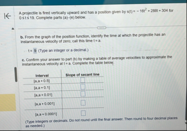 A projectile is fired vertically upward and has a