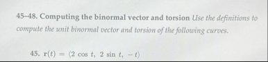 4 5 - 4 8 . Computing the binormal vector and