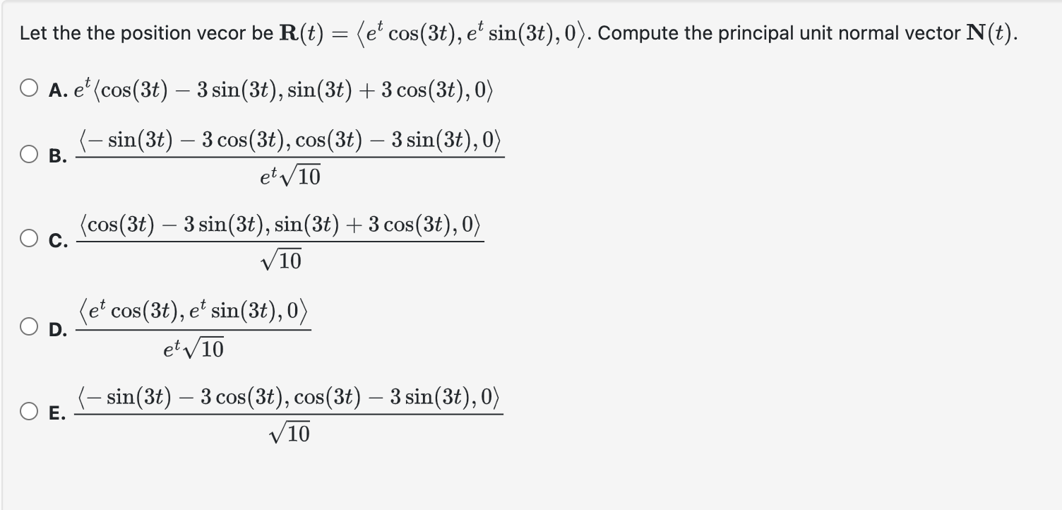 Let the the position vecor b e R ( t ) = ( : e t