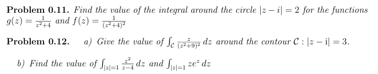 Problem 0 . 1 1 . Find the value o f the integral
