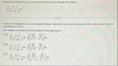 Express the infegrand as a sum of partial