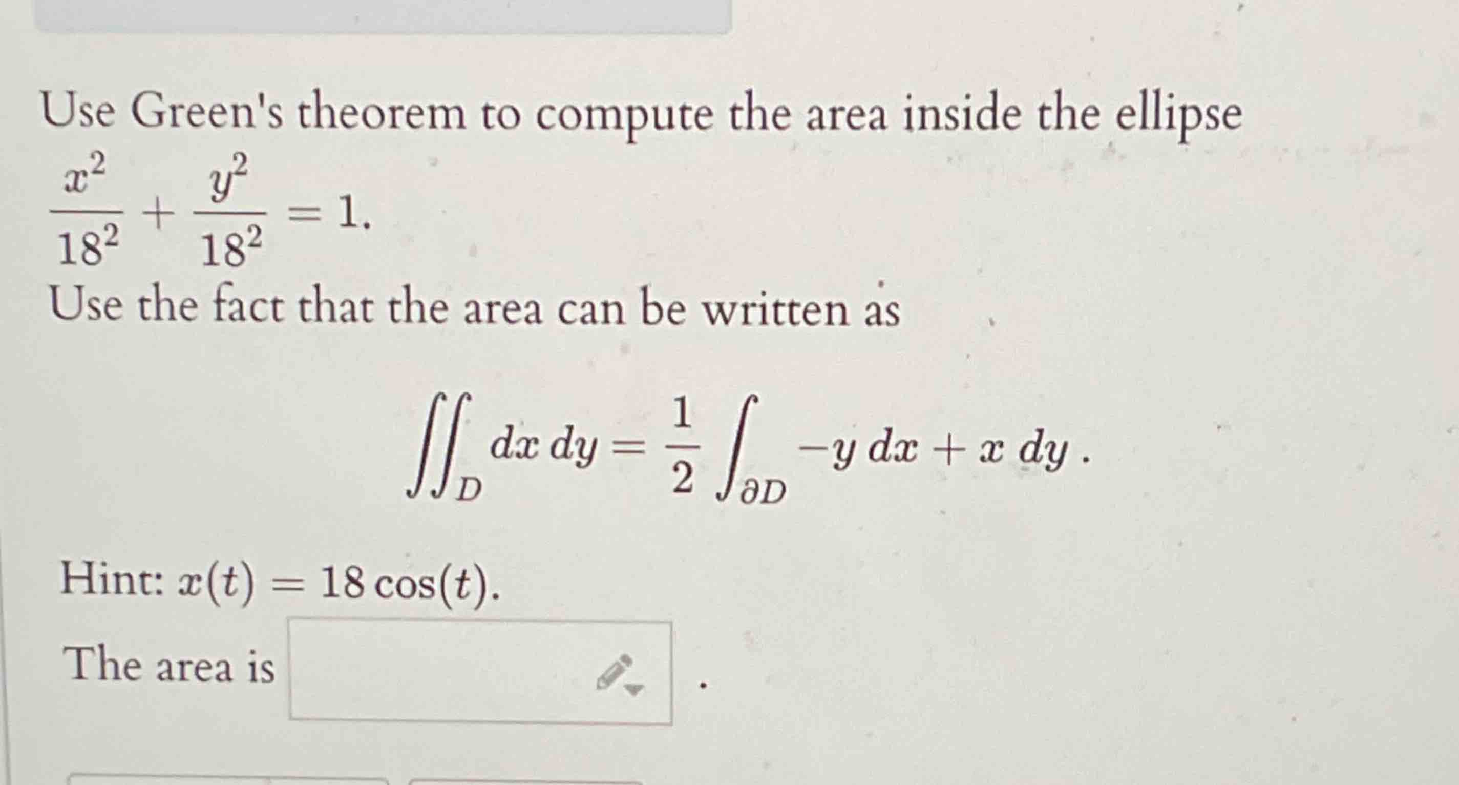 Use Green's theorem t o compute the area inside