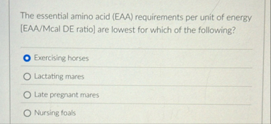 The essential amino acid ( EAA ) requirements per