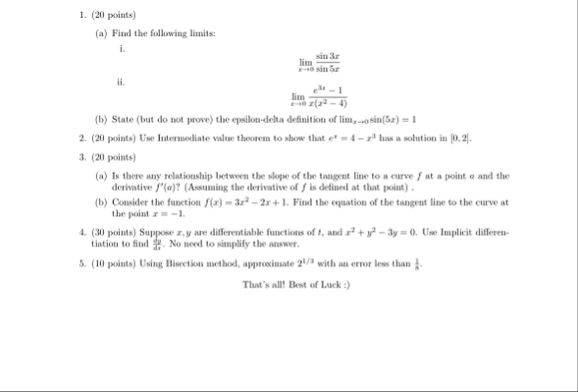 ( 2 0 points ) ( a ) Find the following limits: i