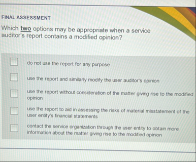 FINAL ASSESSMENT Which two options may be