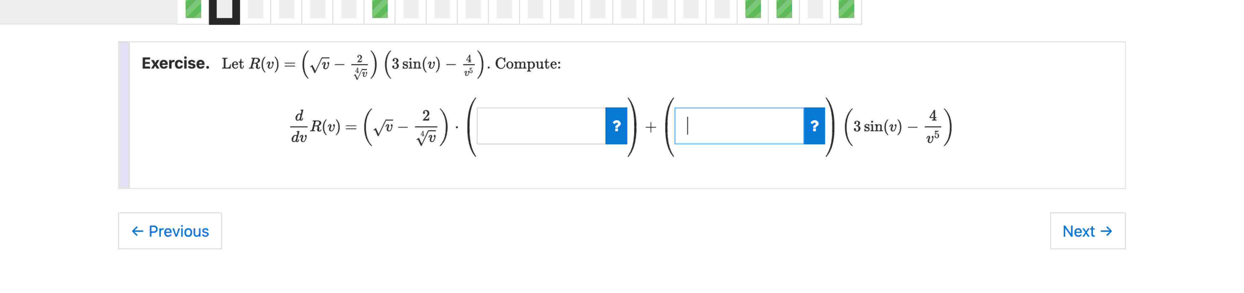 Exercise. Let R ( v ) = ( v 2 - 2 v 4 ) ( 3 s i n