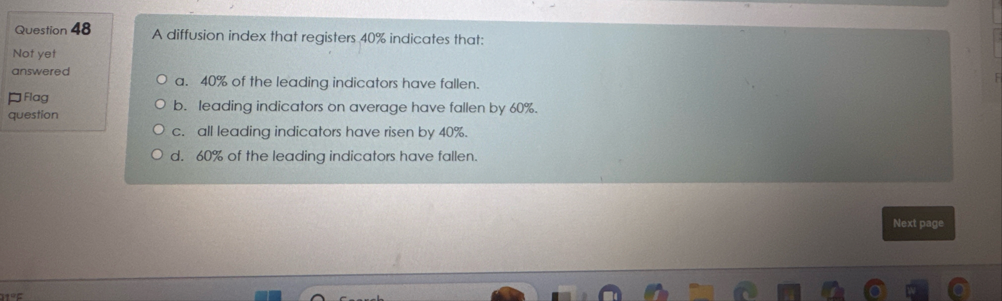 Question 4 8 Not yet answered Flag question A