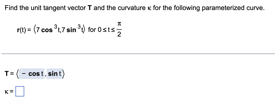 Find the unit tangent vector T and the curvature