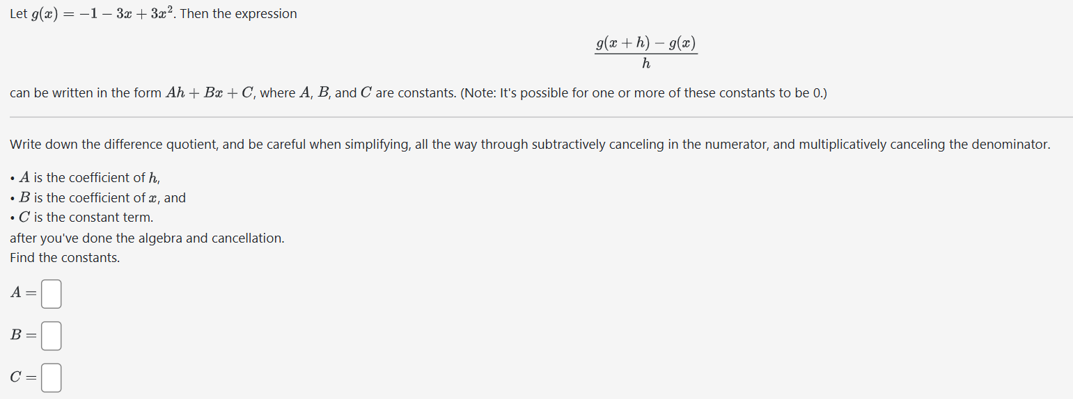 Let g ( x ) = - 1 - 3 x + 3 x 2 . Then the