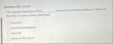 Question 2 8 ( 1 point ) The massive expansion of