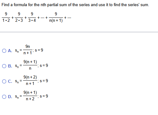 Find a formula for the n t h partial sum o f the