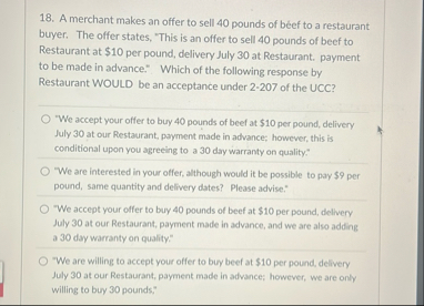 A merchant makes an offer to sell 4 0 pounds of