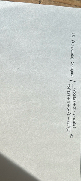 ( 1 0 points ) Compute ( 2 c o s ( x ) 3 ) * 5 *