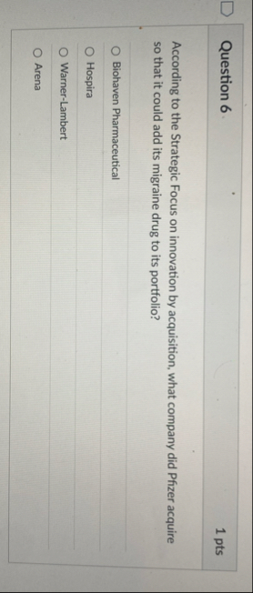 Question 6 1 pts According to the Strategic Focus