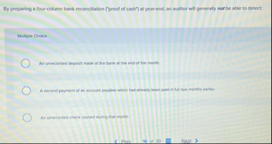 By preparing a four - column bank reconciliation
