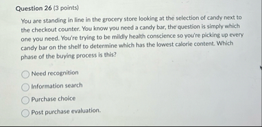 Question 2 6 ( 3 points ) You are standing in