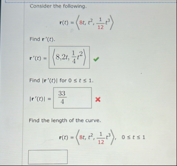 Consider the following. r ( t ) = ( : 8 t , t 2 ,