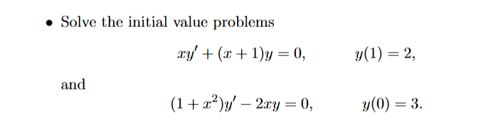 Solve the initial value problems x y ' + ( x + 1