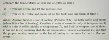 Compare the temperatures of your cup of coffee at
