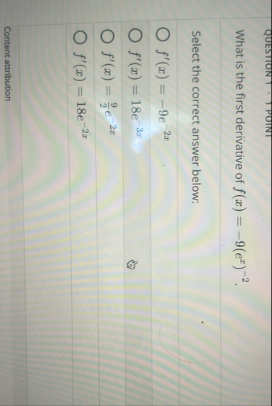 What is the first derivative of f ( x ) = - 9 ( e