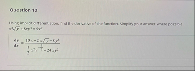 Question 1 0 Using implicit differentiation, find