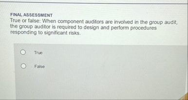 FINAL ASSESSMENT True or false: When component