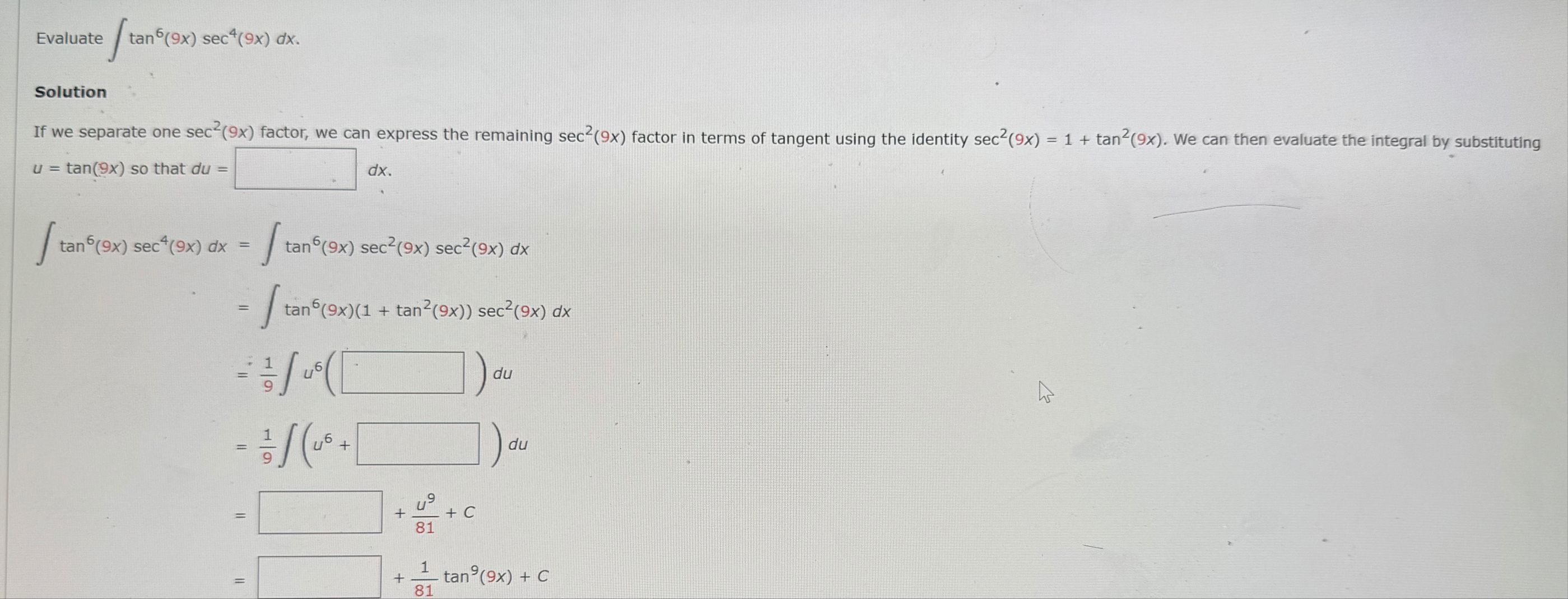 Evaluate t a n 6 ( 9 x ) s e c 4 ( 9 x ) d x