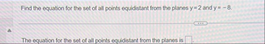 Find the equation for the set of all points
