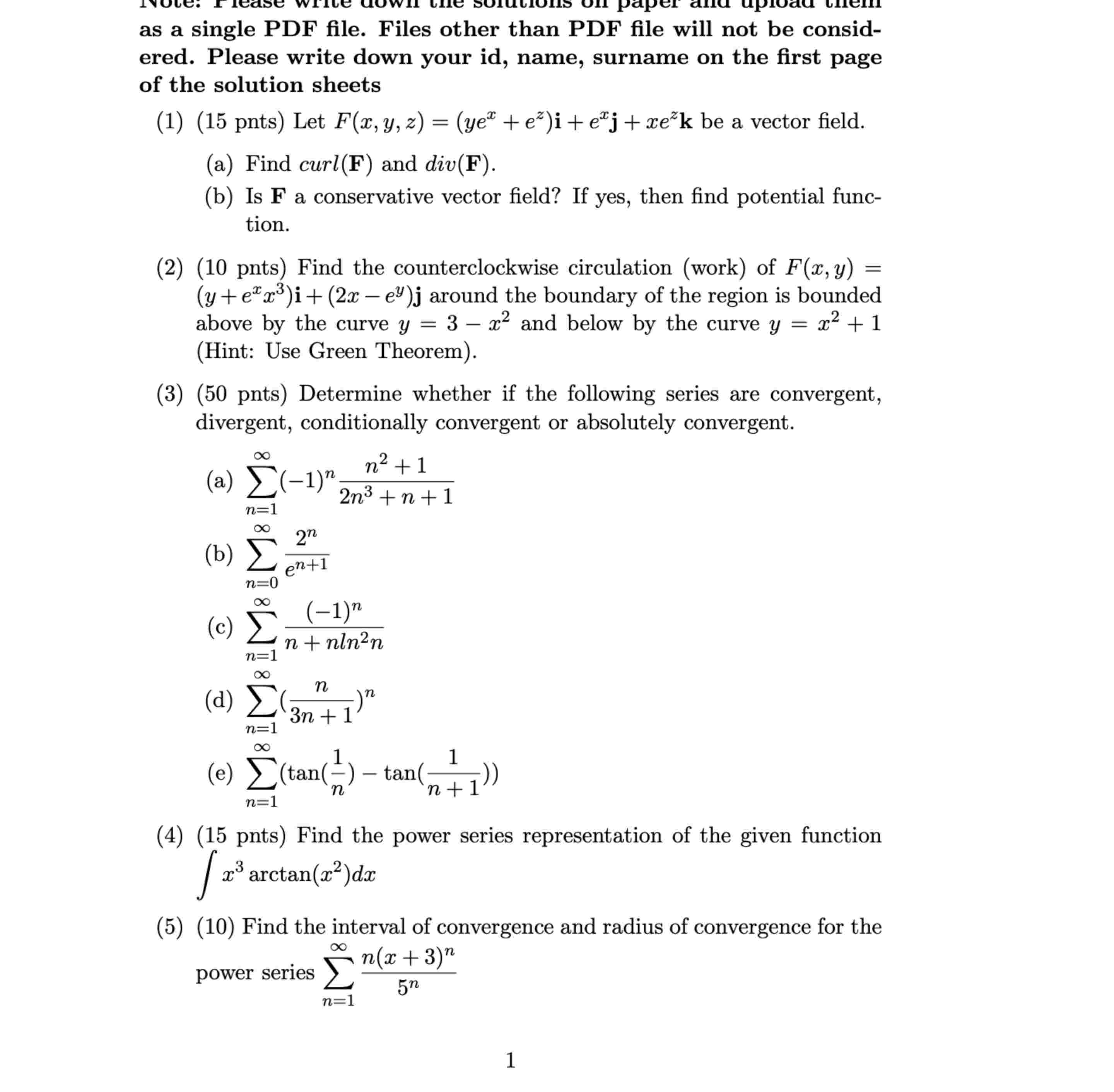 ( 1 ) ( 1 5 p n t s ) Let F ( x , y , z ) = ( y e