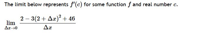 The limit below represents f ^ ( ' ) ( c ) for