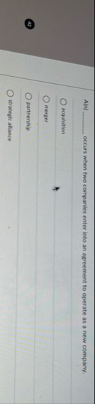 A ( n ) occurs when two companies enter into an