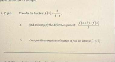 ( 5 pts ) Consider the function f ( x ) = 8 4 - x