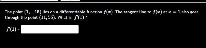 The point ( 1 , - 1 5 ) lies o n a differentiable